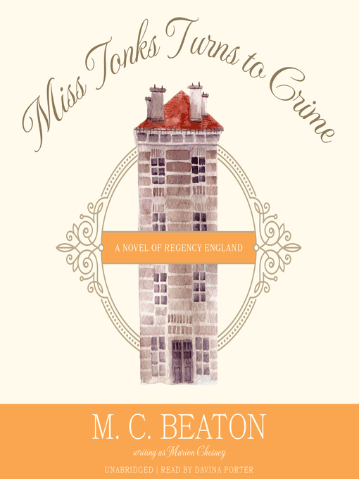 Title details for Miss Tonks Turns to Crime by M. C. Beaton - Available